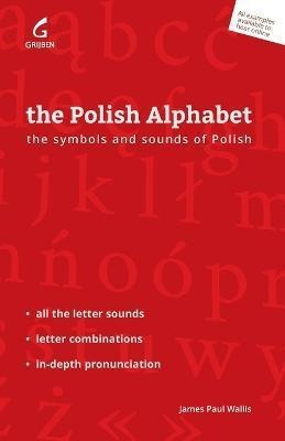 Libro The Polish Alphabet : The Symbols And Sounds Of Pol...