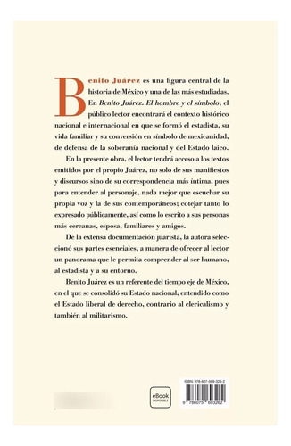 Benito Juárez: El Hombre Y El Símbolo (original)
