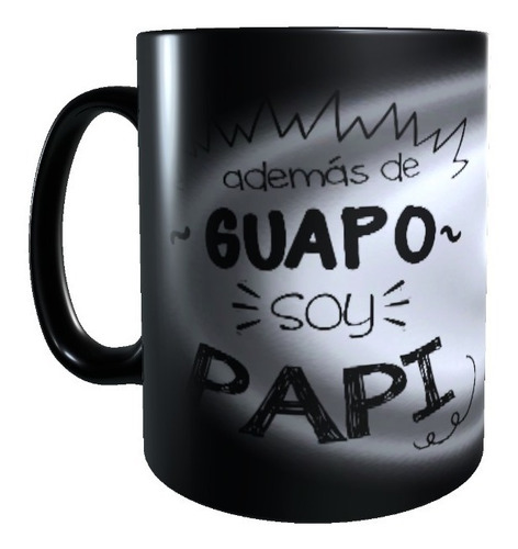 Taza Tazon Mágico, Ademas De Guapo.. Regalo Dia Del Padre