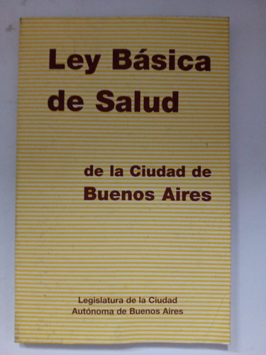 Ley Básica De Salud De La Ciudad De Buenos Aires