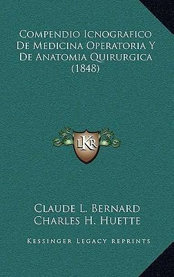 Libro Compendio Icnografico De Medicina Operatoria Y De A...