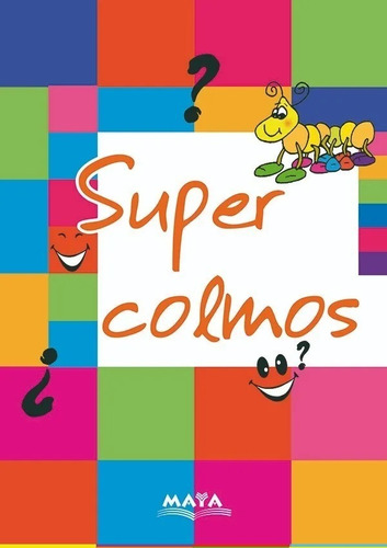 Libro Infantil. Super Colmos    