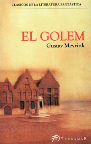 El Golem - Gustav Meyrink - Terramar Ediciones