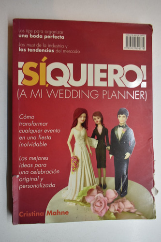 ¡sí, Quiero!(a Mi Wedding Planner): Cómo Transformar Cuac229