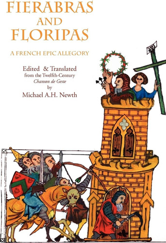 Libro:  Fierabras And Floripas: A French Epic Allegory