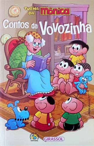 TURMA DA MONICA CONTOS DA VOVOZINHA, de Mauricio de Souza. Editora Girassol, capa mole em português, 2021
