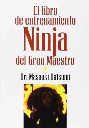 Libro De Entrenamiento Ninja Del Gran Maestro, El / Masaaki 