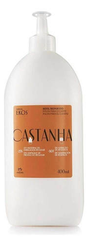 Repuesto De Crema Para Cuerpo Natura Ekos Castaña 400ml