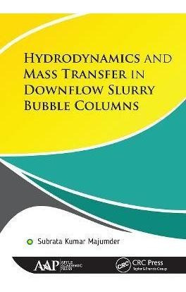 Libro Hydrodynamics And Mass Transfer In Downflow Slurry ...