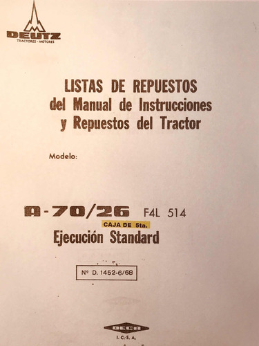 Manual De Repuestos Tractor Deutz A70/26 Caja 5ta