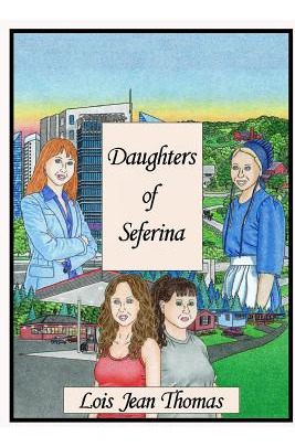 Libro Daughters Of Seferina - Thomas, Lois Jean