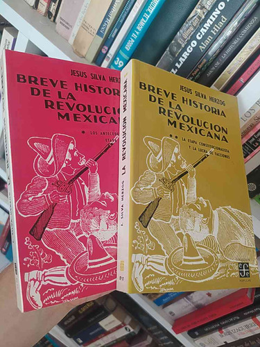 Breve Historia De La Revolución Mexicana 2 Tomos  Jesús Silv