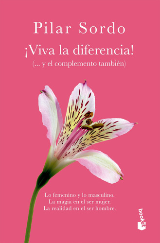 Viva La Diferencia - Pilar Sordo - Booket - Libro