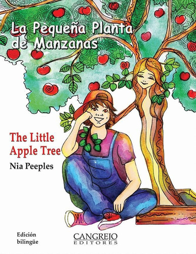 Pequeña Planta De Manzana, La / The Little Apple Tree