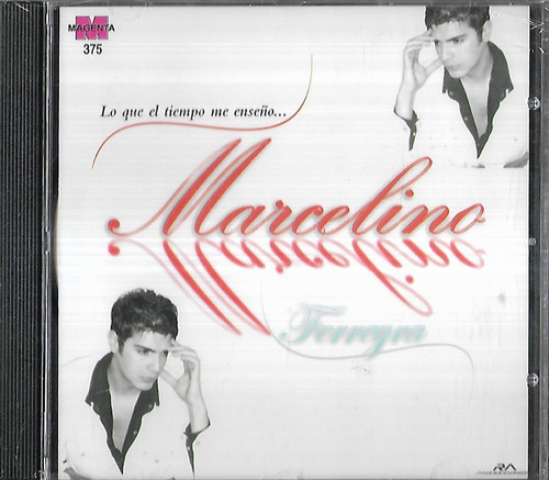 Marcelino Ferreyra Album Lo Que El Tiempo Me Enseño Cd Nuevo