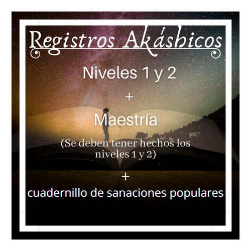 Curso Registros Akáshicos Niveles 1, 2 Y Maestría