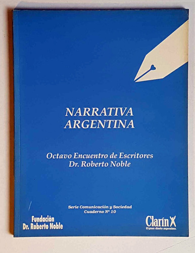 Narrativa Argentina, 8vo Encuentro De Escritores, E. Gruner