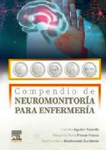 Compendio De Neuromonitoría Para Enfermería