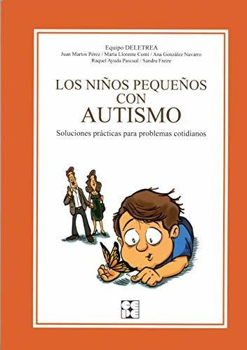 Los Niños Pequeños Con Autismo : Navarro (*)