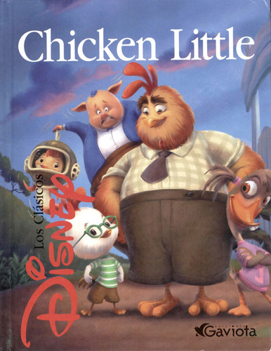 Clásicos Disney - Chicken Little - Cuento Ilustrado