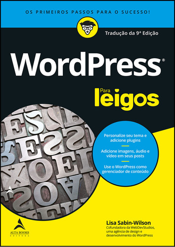 Wordpress Para Leigos: Wordpress Para Leigos, De Sabin-wilson, Lisa. Editora Alta Books, Capa Mole, Edição 1 Em Português, 2023