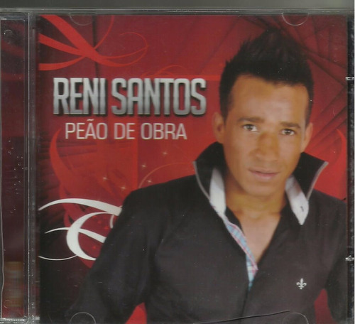 Cd Reni Santos O Cantor Da Ferrari De Aluguel