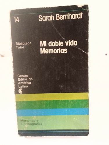 Mí Doble Vida. Memorias 1977 .sarah Bernhardt.(357.