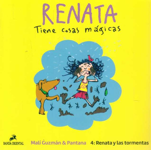 Renata Y Las Tormentas 4 - Mali/ Pantana Guzman