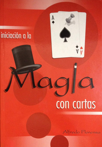 Libro: Iniciación A La Magia Con Cartas (spanish Edition)