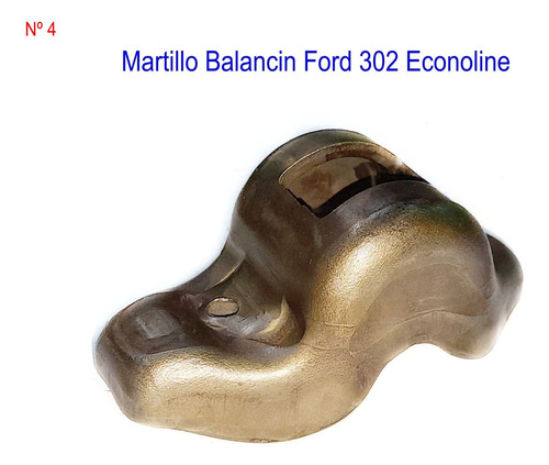 Martillo Balancin Ford Econoline Motor 302 (4)