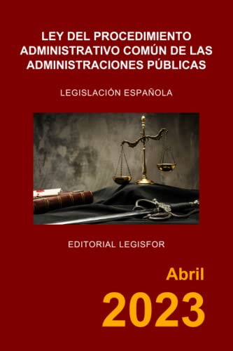 Ley Del Procedimiento Administrativo Comun De Las Administra