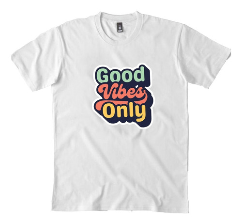Imagen 2 de 5 de Remera Blanca Niños Buena Vibra Good Vides Only Cal. Premium