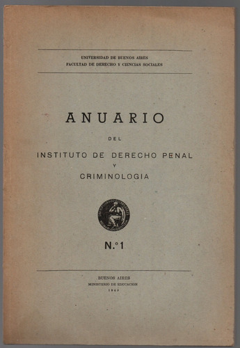 Anuario Del Instituto De Derecho Penal Y Criminologia Nº1