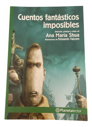 Libro: Cuentos Fantásticos Imposibles-ana Maria Shua