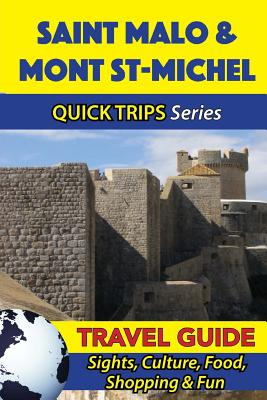 Libro Saint Malo & Mont St-michel Travel Guide (quick Tri...