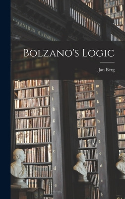 Libro Bolzano's Logic - Berg, Jan 1928-