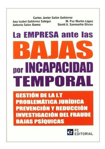 La Empresa Ante Las Bajas Por Incapacidad Temporal