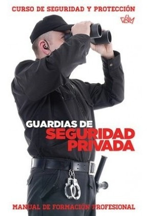 Guardias De Seguridad Privada Curso Seguridad Y Protección