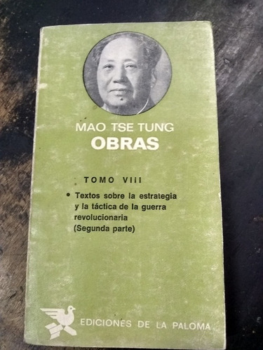 Obras Tomo 8 Mao Tse Tung. Ediciones De La Paloma