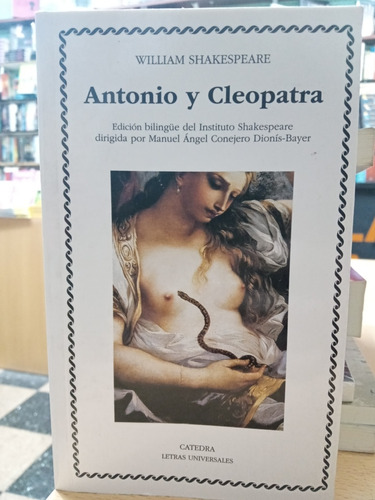 Antonio Y Cleopatra - Shakespeare - Catedra Nuevo - Devoto 