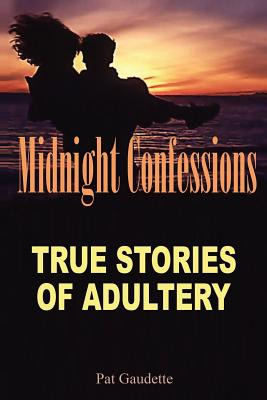 Libro Midnight Confessions: True Stories Of Adultery - Ga...