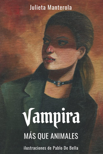 Libro: Vampira: Más Que Animales (spanish Edition)