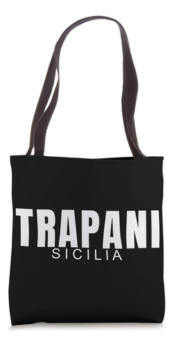  Trapani Sicília Sicília Sicília Itália Italia Sacola Italia