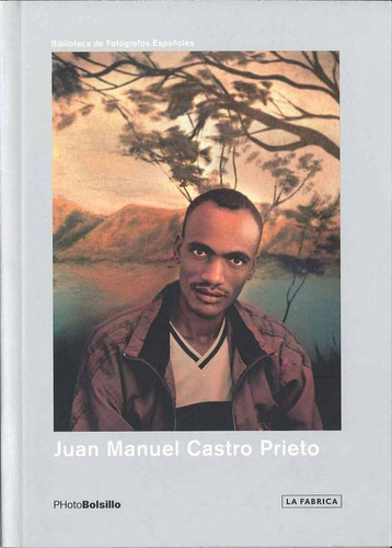 Juan Manuel Castro Prieto, De Castro Prieto, Juan Manuel. La Fábrica Editorial, Tapa Blanda En Inglés