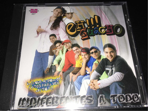 Eh!!! Guacho Indiferentes A Todo Cd Nuevo Original Cerrado