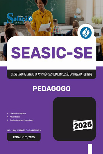 Apostila Completa Pedagogo - Seasic Sergipe Se 2025 - Editora Solução