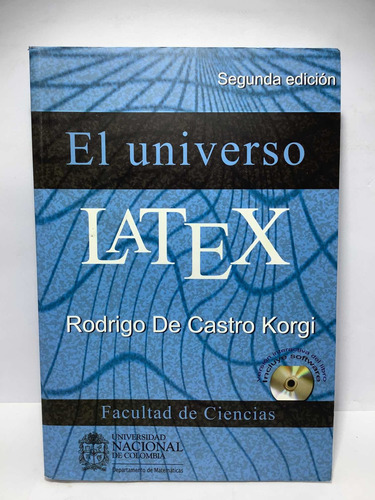 El Universo Latex - Rodrigo De Castro Korgui - Unal - Con Cd