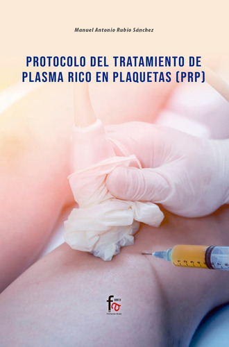 Libro Protocolo Del Tratamiento De Plasma Rico En Plaquet...