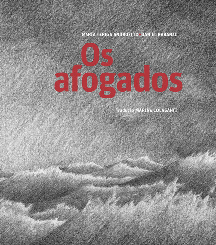 Os afogados, de Rabanal Daniel. Solisluna Design Editora, capa dura em português, 2021