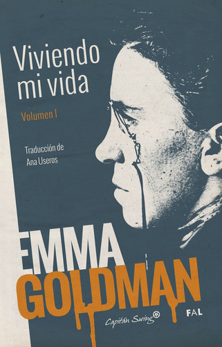 Viviendo Mi Vida. Volumen I (nuevo) - Emma Goldman